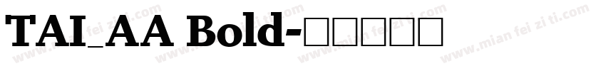 TAI_AA Bold字体转换